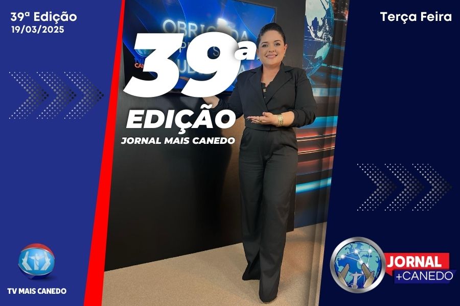 Jornal Mais Canedo – 39ª Edição – Terça