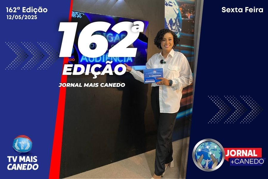 Jornal Mais Canedo – 162ª Edição – Sexta