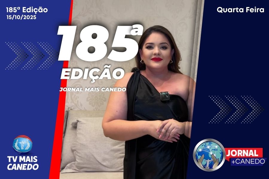 Jornal Mais Canedo – 185ª Edição – Quarta