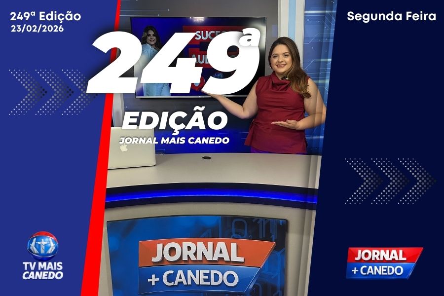 Jornal Mais Canedo – 249ª Edição – Segunda