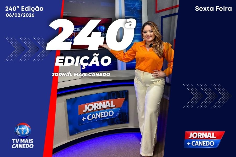 Jornal Mais Canedo – 240ª Edição – Sexta